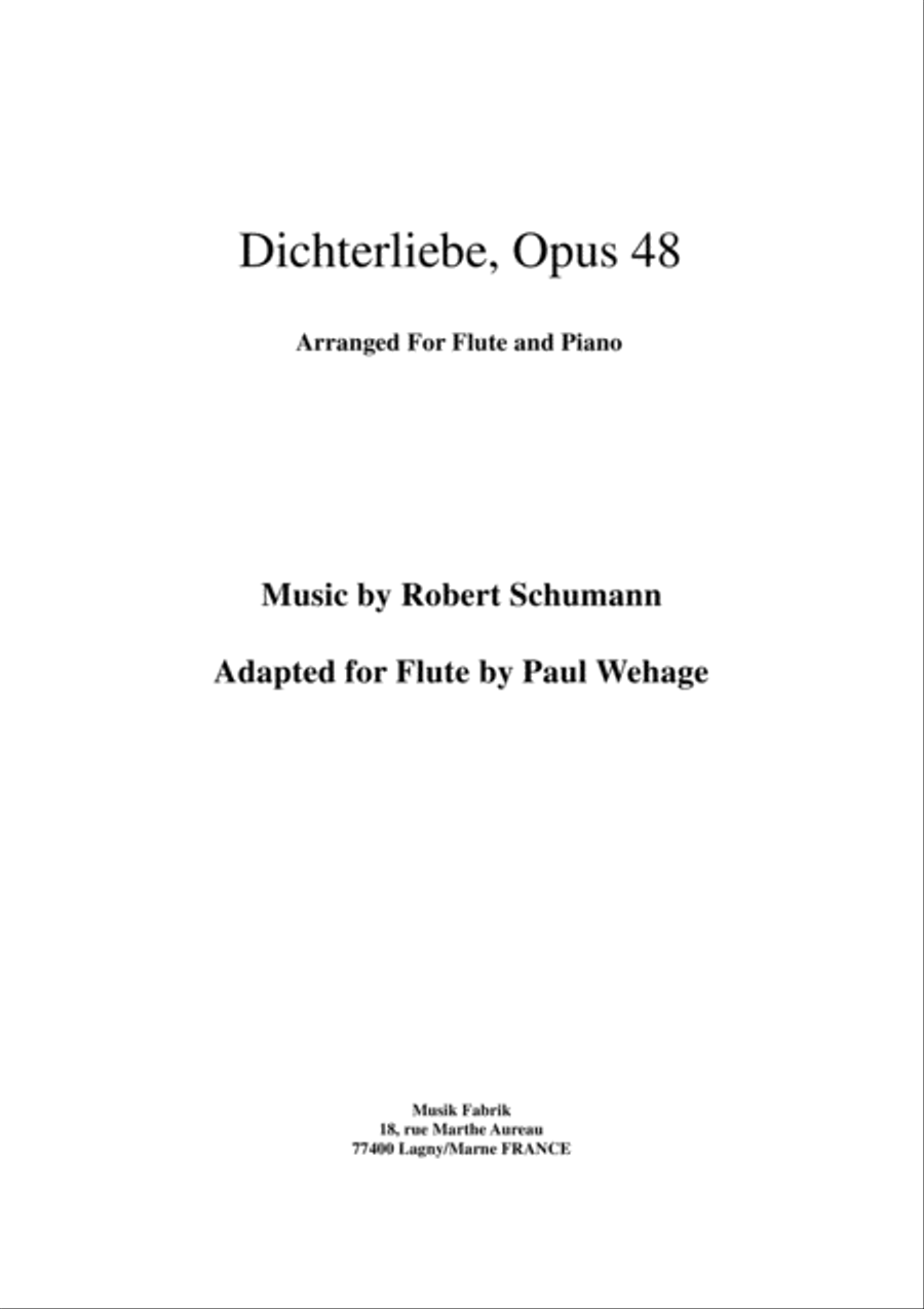 Robert Schumann: Dichterliebe, Opus 48, arranged for flute and piano Robert Schumann: Dichterliebe, Opus 48, arranged for flute and piano Flute Solo scores gallery preview page 1