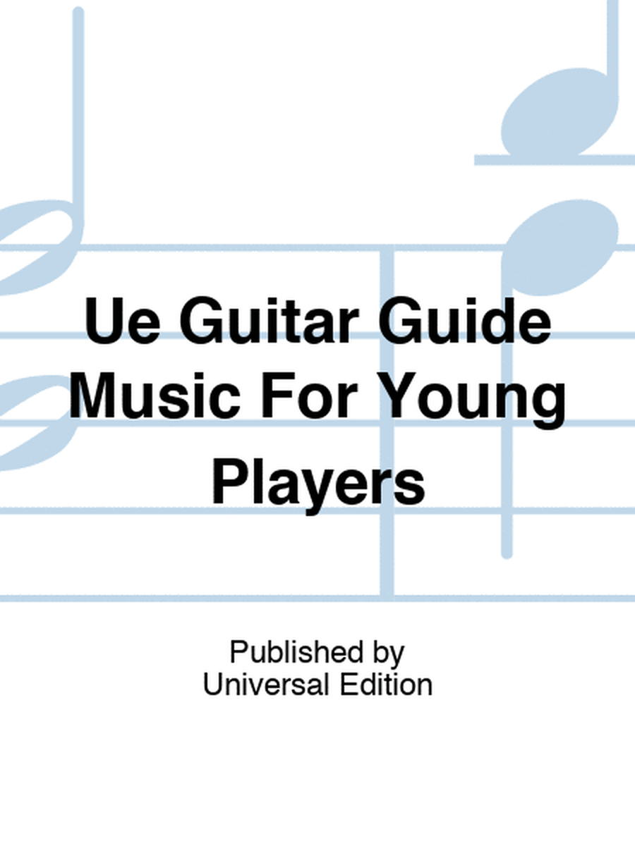 Ue Guitar Guide Music For Young Players
