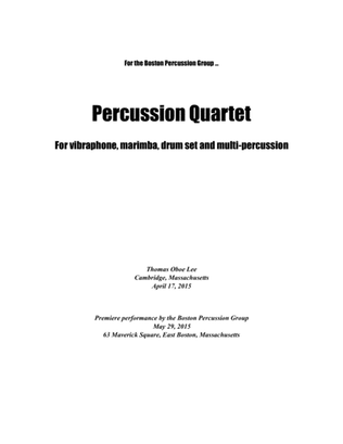 Percussion Quartet (2015) for vibraphone, marimba, drum set and multi-percussion (full score)