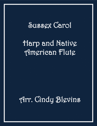Sussex Carol, for Harp and Native American Flute