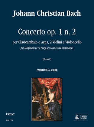 Concerto Op. 1 No. 2 for Harpsichord or Harp, 2 Violins and Violoncello