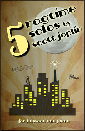Book cover for Five Ragtime Solos by Scott Joplin for Bassoon and Piano