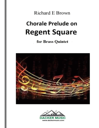 Book cover for Chorale Prelude on Regent Square - Brass Quintet