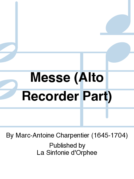 Messe (Alto Recorder Part)
