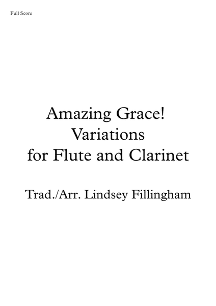 Amazing Grace! Variations for Flute and Clarinet