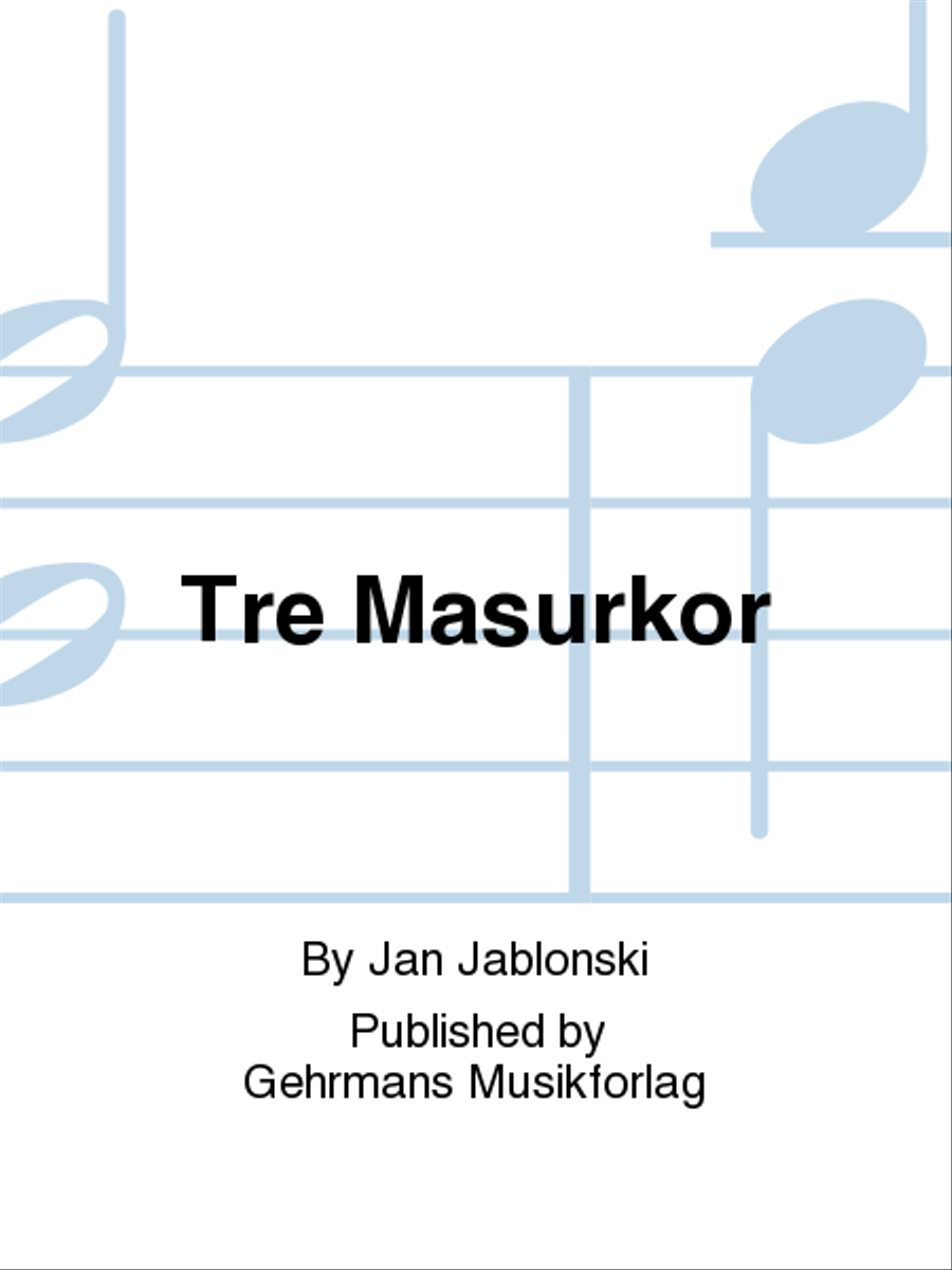 Tre Masurkor Piano Solo scores gallery preview page 1