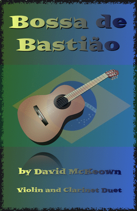Book cover for Bossa de Bastião, for Violin and Clarinet Duet