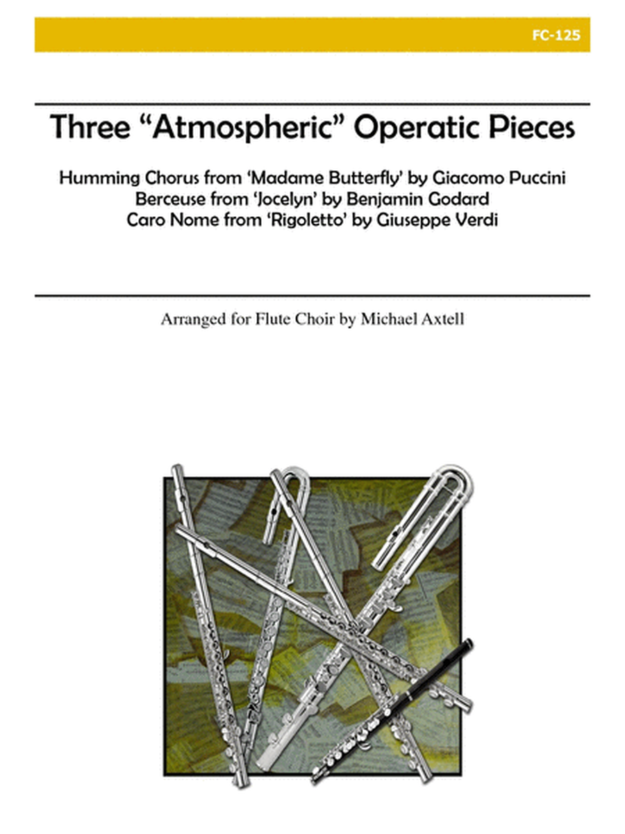 Three "Atmospheric" Operatic Pieces for Flute Choir image number null
