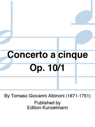 Concerto a cinque Op. 10/1