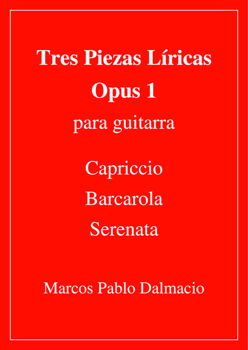 Tres Piezas Liricas para guitarra Opus 1 (Spanish Edition) image number null