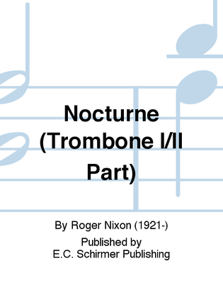 Book cover for Nocturne (Trombone I/II Part)