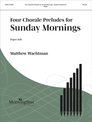 Book cover for Four Chorale Preludes for Sunday Mornings
