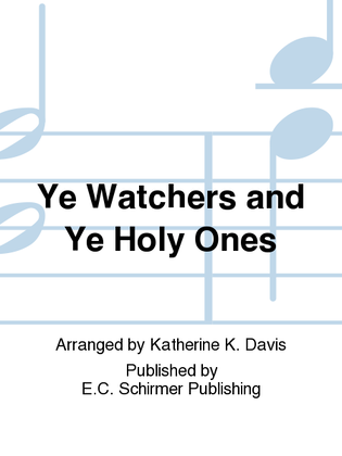 Book cover for Ye Watchers and Ye Holy Ones (Lasst uns erfreuen)