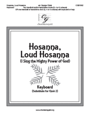 Hosanna, Loud Hosanna - Keyboard Score (Organ or Piano)