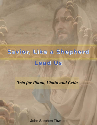 Book cover for Savior, Like A Shepherd Lead Us