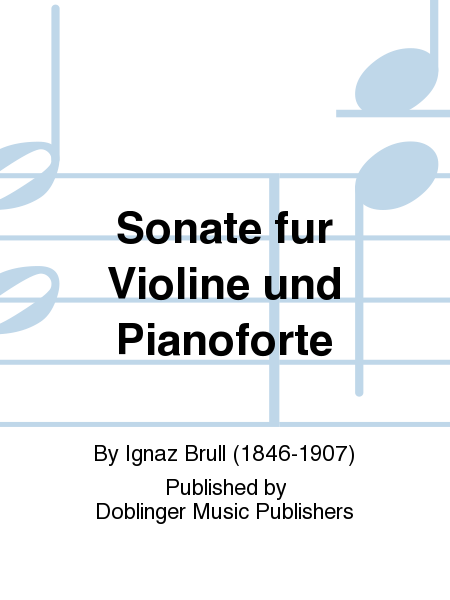Sonate fur Violine und Pianoforte