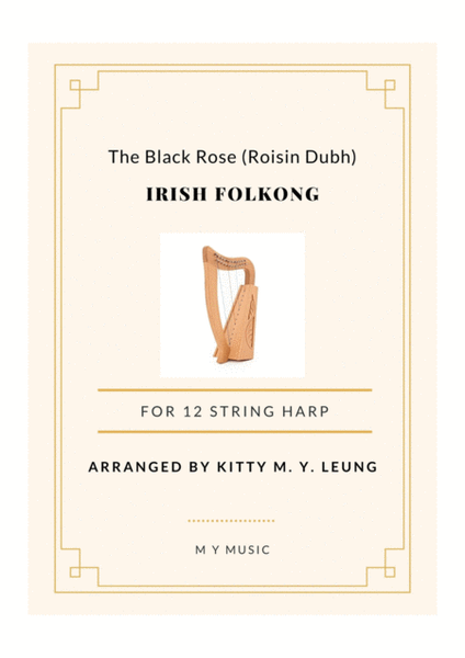 The Black Rose (Roisin Dubh) - 12 String Harp