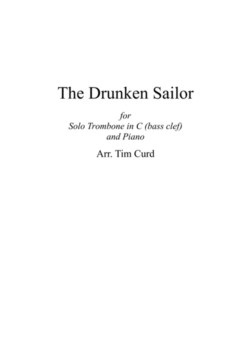 The Drunken Sailor. For Solo Trombone in C (bass clef) and Piano image number null