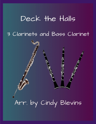 Book cover for Deck the Halls, for Three Clarinets and Bass Clarinet