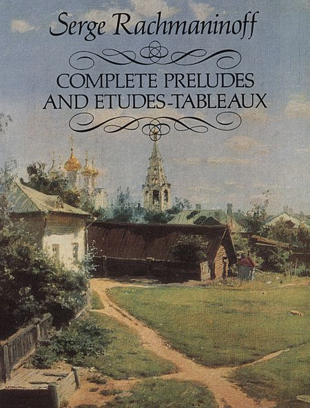 Complete Preludes and Etudes-tableaux by Sergei Rachmaninoff Piano Method - Sheet Music