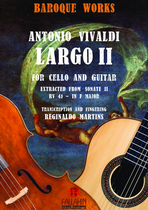 Book cover for LARGO II - SONATE II (IN F MAJOR - RV 41) - ANTONIO VIVALDI - FOR CELLO AND GUITAR