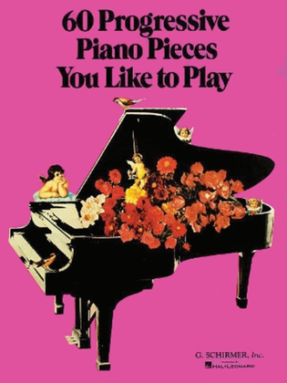 Book cover for 60 Progressive Piano Pieces You Like to Play