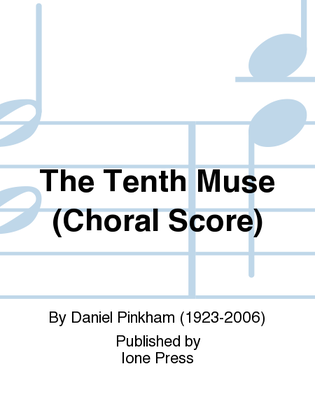 Book cover for The Tenth Muse (Choral score)
