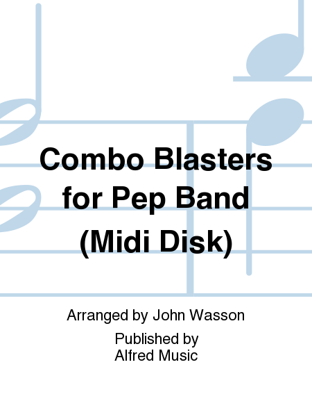 Combo Blasters for Pep Band (Midi Disk)