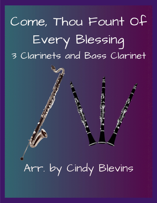 Book cover for Come, Thou Fount of Every Blessing, for Three Clarinets and Bass Clarinet