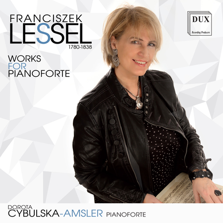 Franciszek Lessel: Works for Pianoforte