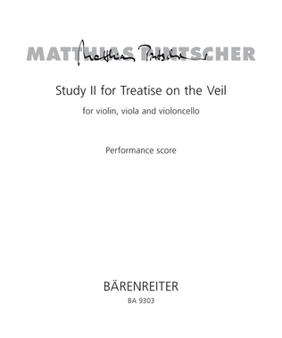 Study II for Treatise on the Veil for violin, viola and violoncello
