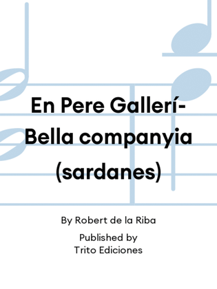 En Pere Gallerí-Bella companyia (sardanes)
