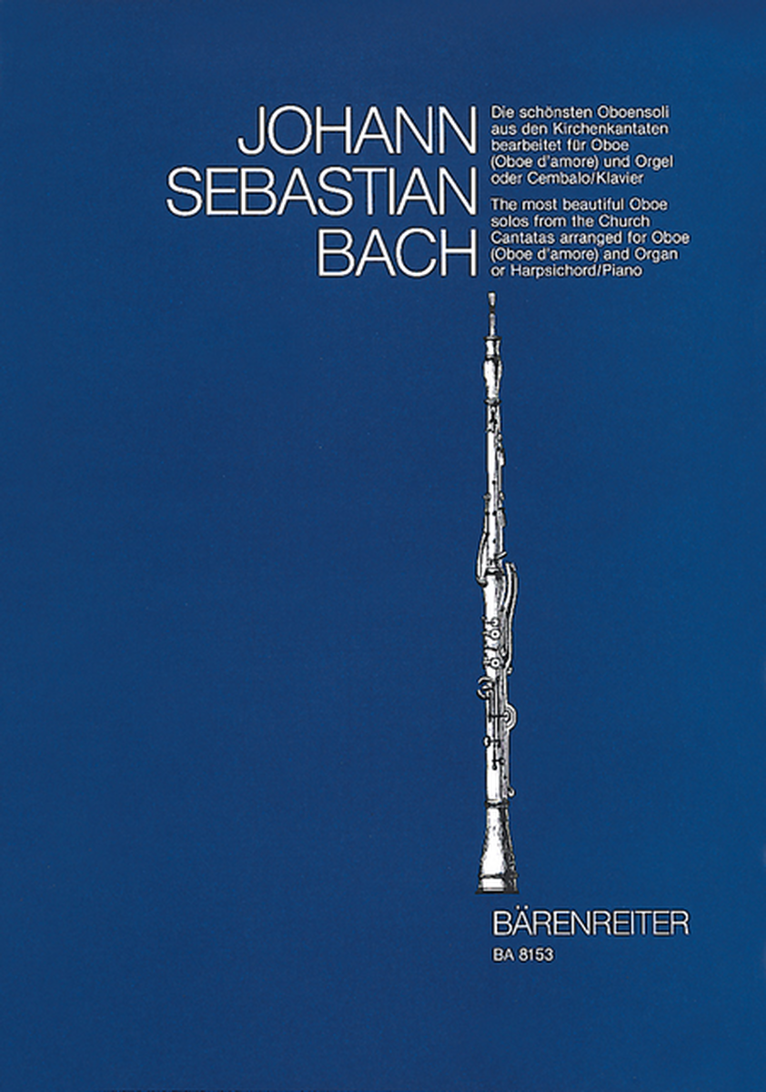 The Most Beautiful Oboe Solos From The Church Cantatas, BWV 12, 21, 76, 156, 249