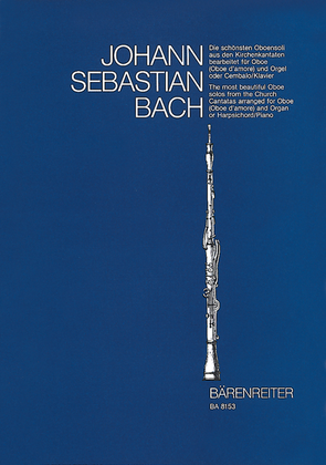 Book cover for The Most Beautiful Oboe Solos From The Church Cantatas, BWV 12, 21, 76, 156, 249