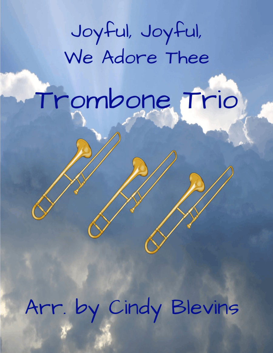 Joyful, Joyful, We Adore Thee, for Trombone Trio
