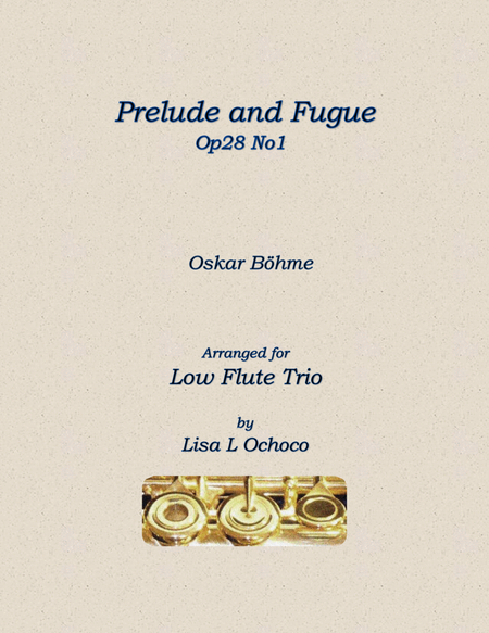 Prelude and Fugue Op28 No1 for Low Flute Trio (2A, B) image number null