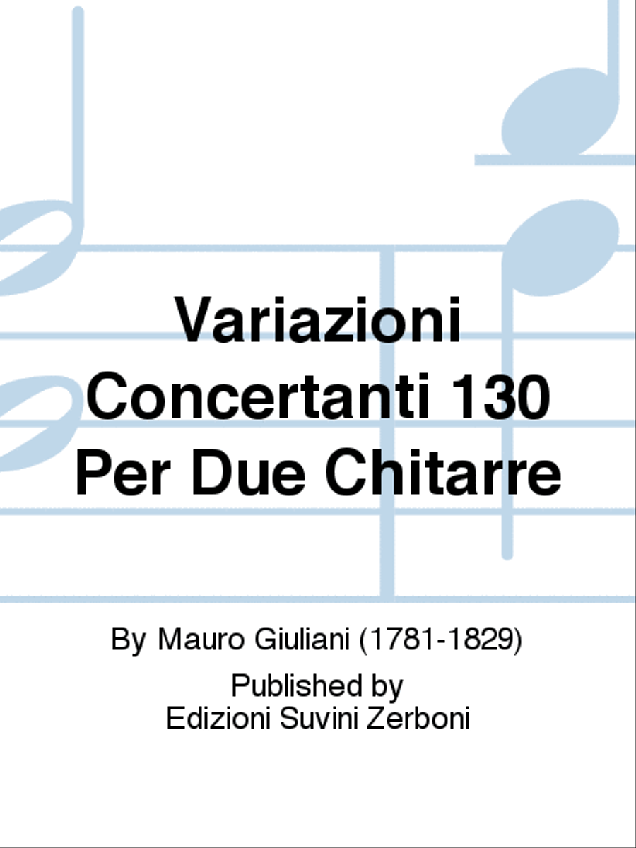 Variazioni Concertanti 130 Per Due Chitarre