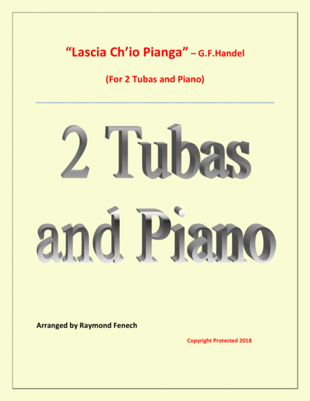 Lascia Ch'io Pianga - From Opera 'Rinaldo' - G.F. Handel ( 2 Tubas and Piano) image number null