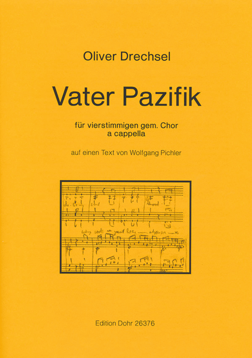 Vater Pazifik für vierstimmigen gem. Chor a cappella (1997)