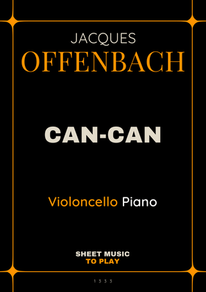 Offenbach - Can-Can - Cello and Piano (Full Score and Parts)