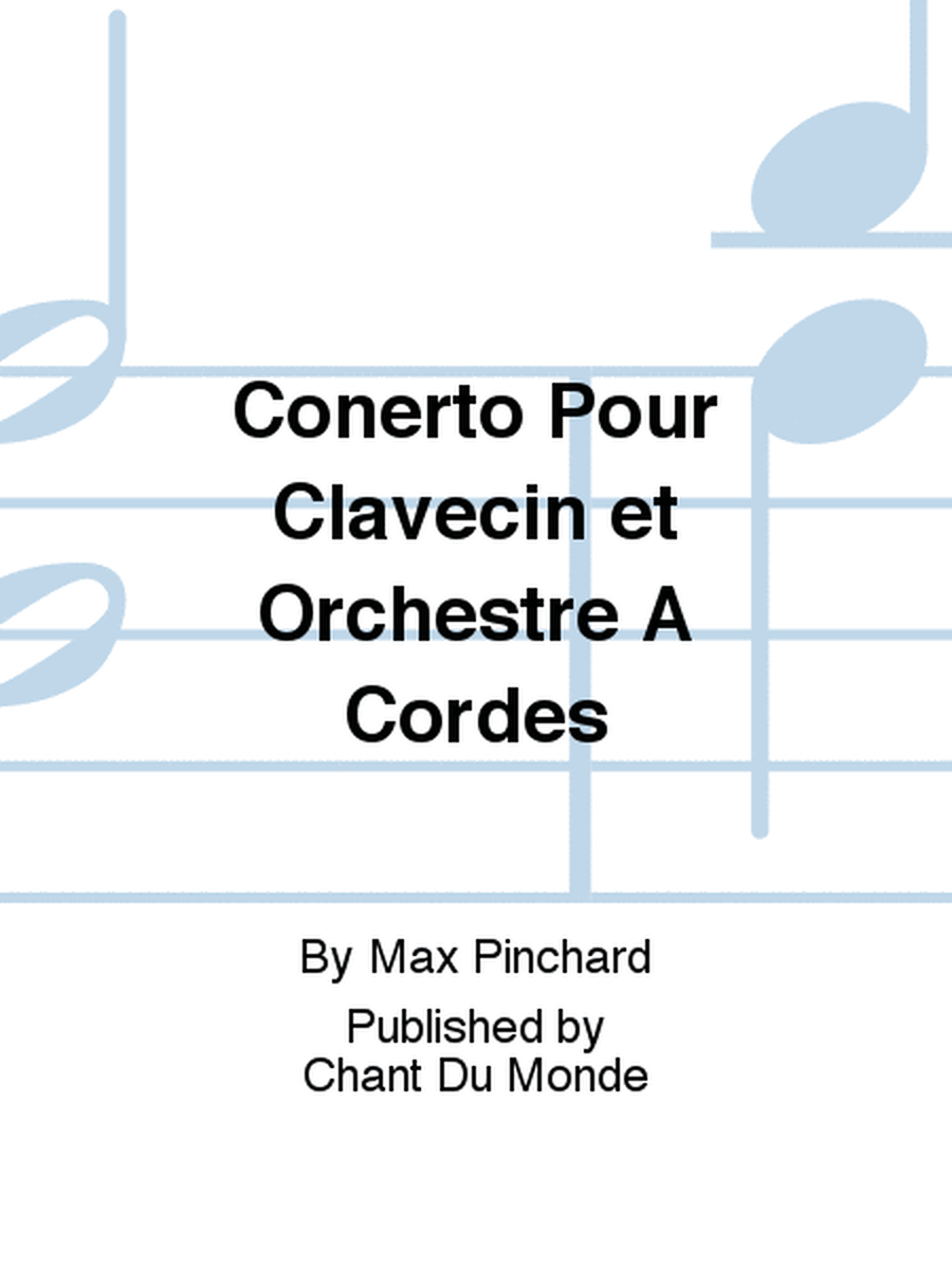 Concerto Pour Clavecin et Orchestre A Cordes
