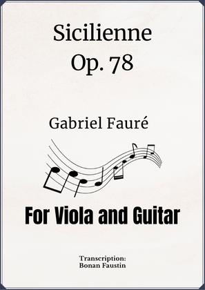 SICILIENNE Op. 78 FOR VIOLA AND CLASSICAL GUITAR