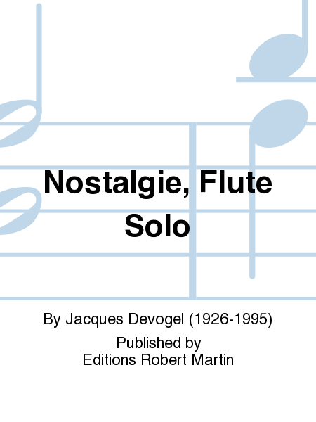 Nostalgie, Flute Solo
