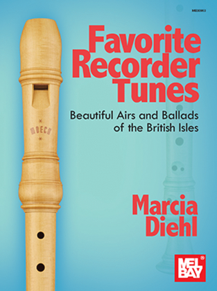 Book cover for Favorite Recorder Tunes - Beautiful Airs and Ballads of the British Isles