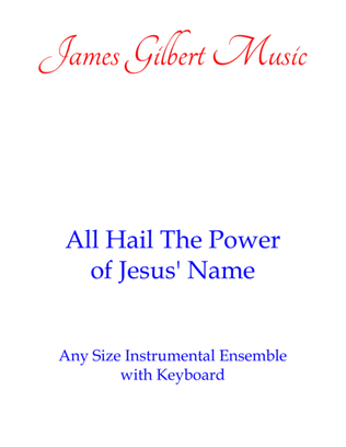 All Hail The Power Of Jesus' Name (Any Size Church Orchestra Series)