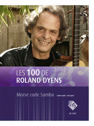 Les 100 de Roland Dyens - Morse code Samba