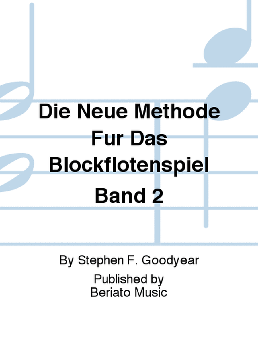 Die Neue Methode Für Das Blockflötenspiel Band 2