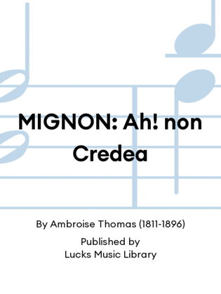 Book cover for MIGNON: Ah! non Credea