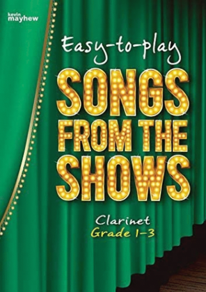 Book cover for Easy-to-play Songs From The Shows - Clarinet