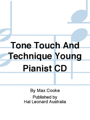 Tone Touch And Technique Young Pianist CD